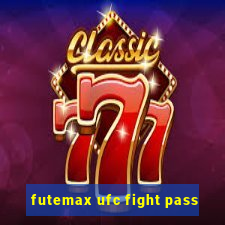 futemax ufc fight pass